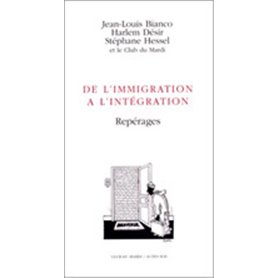 De l'immigration à l'intégration - Repérages