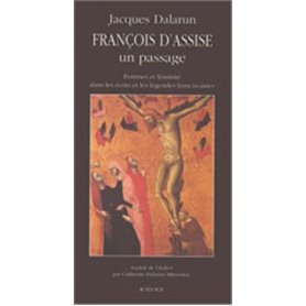 François d'Assise : Un passage - Femmes et féminité dans les