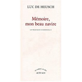 Mémoire, mon beau navire - Les vacances d'un ethnologue