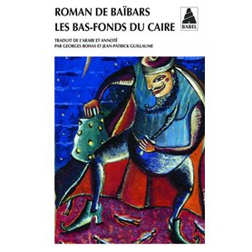 Roman de Baïbars 3 - Les bas-fonds du Caire