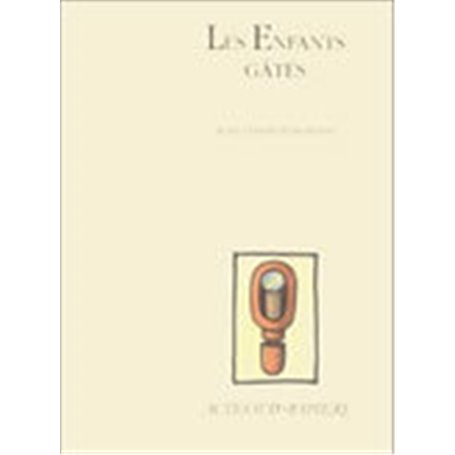 Les enfants gâtés