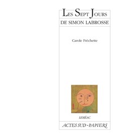 Les sept jours de Simon Labrosse - Si sa vie vous intéresse