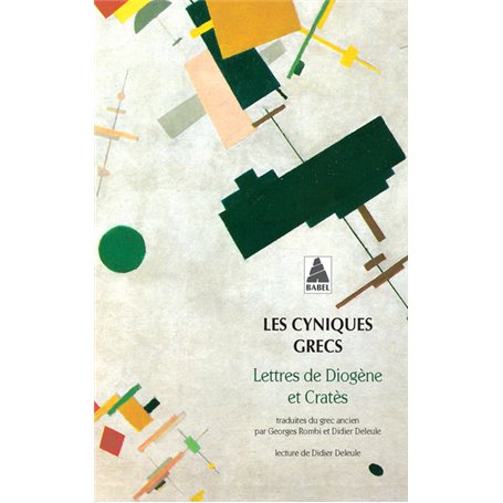 Les cyniques grecs : Lettres de Diogène et Cratès