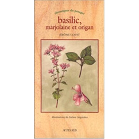 Basilic, marjolaine et origan
