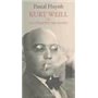 Kurt Weill ou la conquête des masses