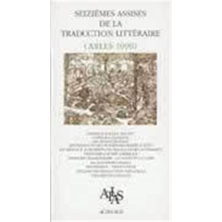 Seizièmes assises de la traduction littéraire (Arles 1999)