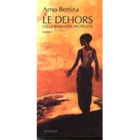 Le dehors