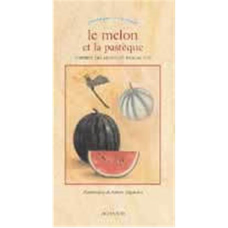 Le Melon et la pastèque