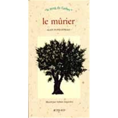 Le Mûrier