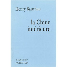 La Chine intérieure