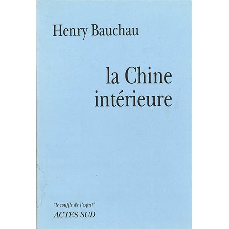 La Chine intérieure