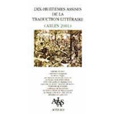 Dix-huitièmes assises de la traduction littéraire (Arles 2001)