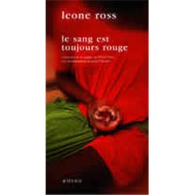 Le sang est toujours rouge