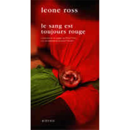 Le sang est toujours rouge