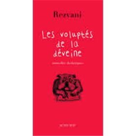 Les voluptés de la déveine