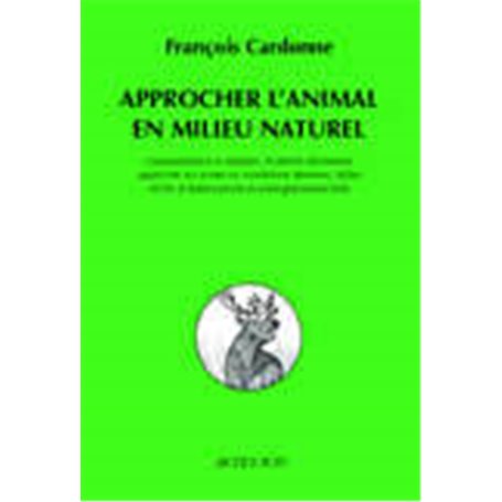 Approcher l'animal en milieu naturel