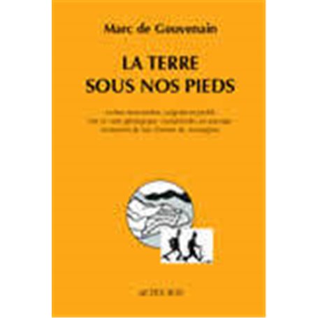 La Terre sous nos pieds