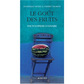 Le goût des fruits