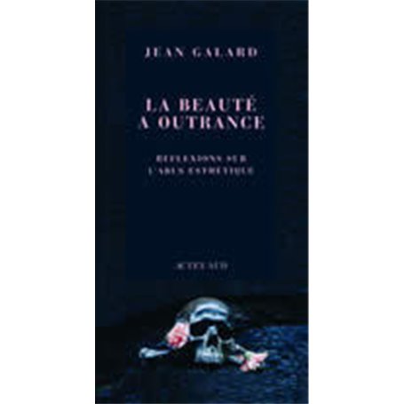 La Beauté à outrance