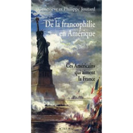 De la francophilie en Amérique