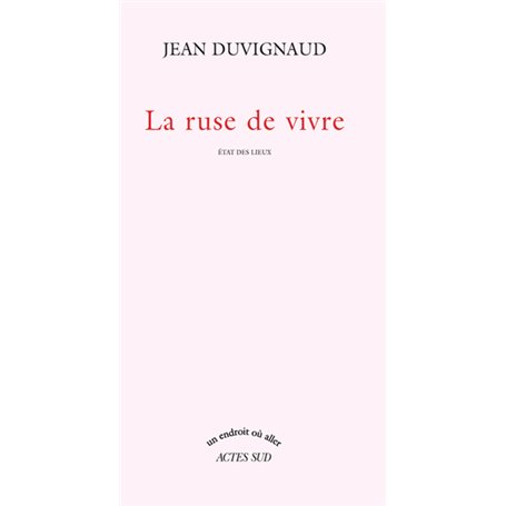 La Ruse de vivre