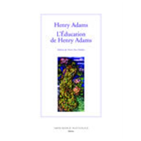 L'Education de Henry Adams