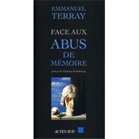 Face aux abus de mémoire