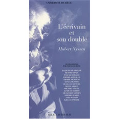 L'Ecrivain et son double, Hubert Nyssen