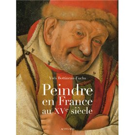 Peindre en France au XVe siècle