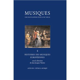 Musiques - Une encyclopédie pour le XXIe siècle - T. 4