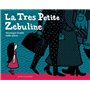 La Très Petite Zébuline