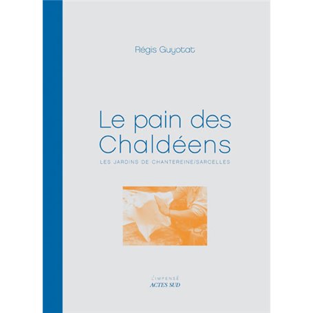 Le pain des Chaldéens