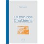 Le pain des Chaldéens