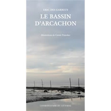 Bassin d'arcachon (le)