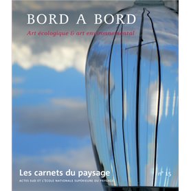 Les Carnets du paysage n° 15 - Bord à bord