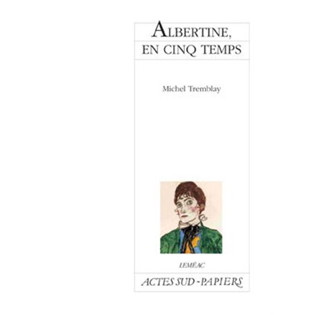 Albertine en cinq temps