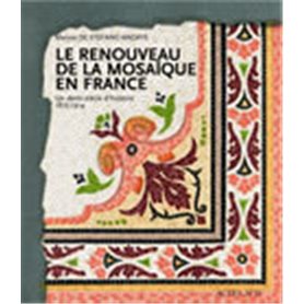 Le Renouveau de la mosaique en France