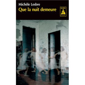 Que la nuit demeure NE