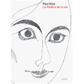 Paul Klee, le théâtre de la vie