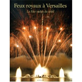 Feux royaux à Versailles