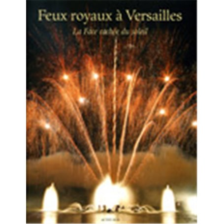 Feux royaux à Versailles