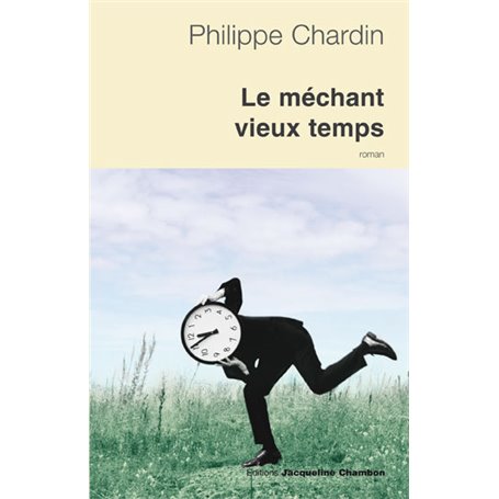 Le méchant vieux temps