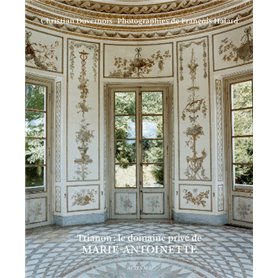 Trianon : le domaine privé de Marie-Antoinette