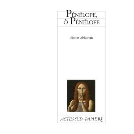 Pénélope, ô Pénélope