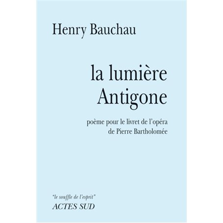 La Lumière Antigone