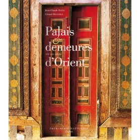 PALAIS  ET DEMEURES D'ORIENT