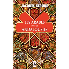 Les Arabes suivi de Andalousies NE