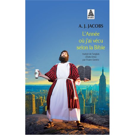 L'année où j'ai vécu selon la Bible