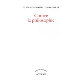 Contre la philosophie