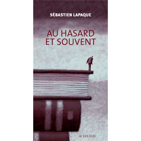 Au hasard et souvent